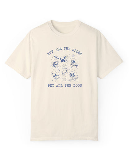 Run All The Miles-Pet The Dogs Vintage Tee