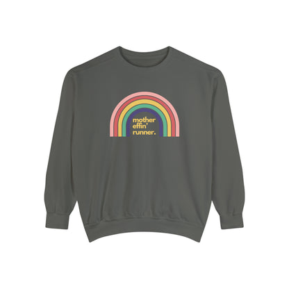 Mother Effin' Runner with Retro Rainbow Sweatshirt
