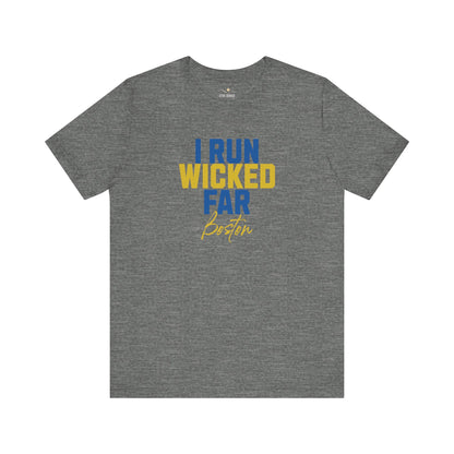 Boston-I Run Wicked Far