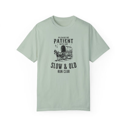 Slow & Old Run Club, Be Patient