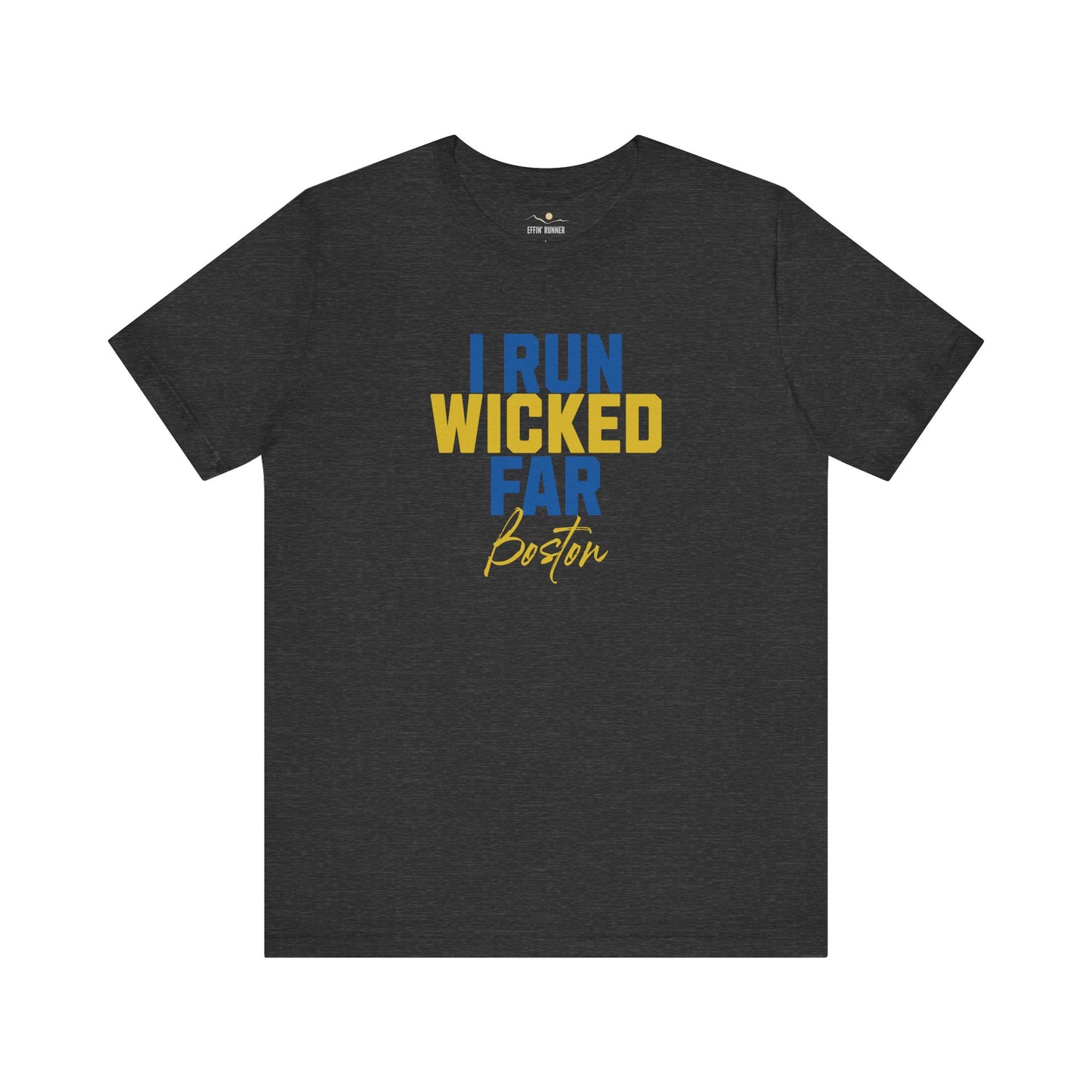 Boston-I Run Wicked Far
