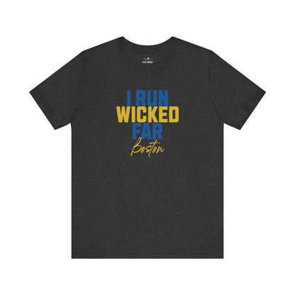 Boston-I Run Wicked Far