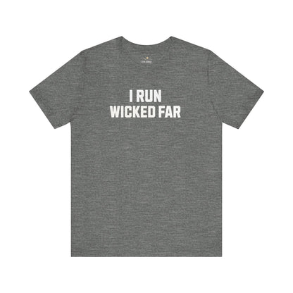 Wicked Far Runner Tee