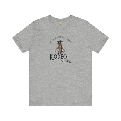50 Miles My First Rodeo Tee