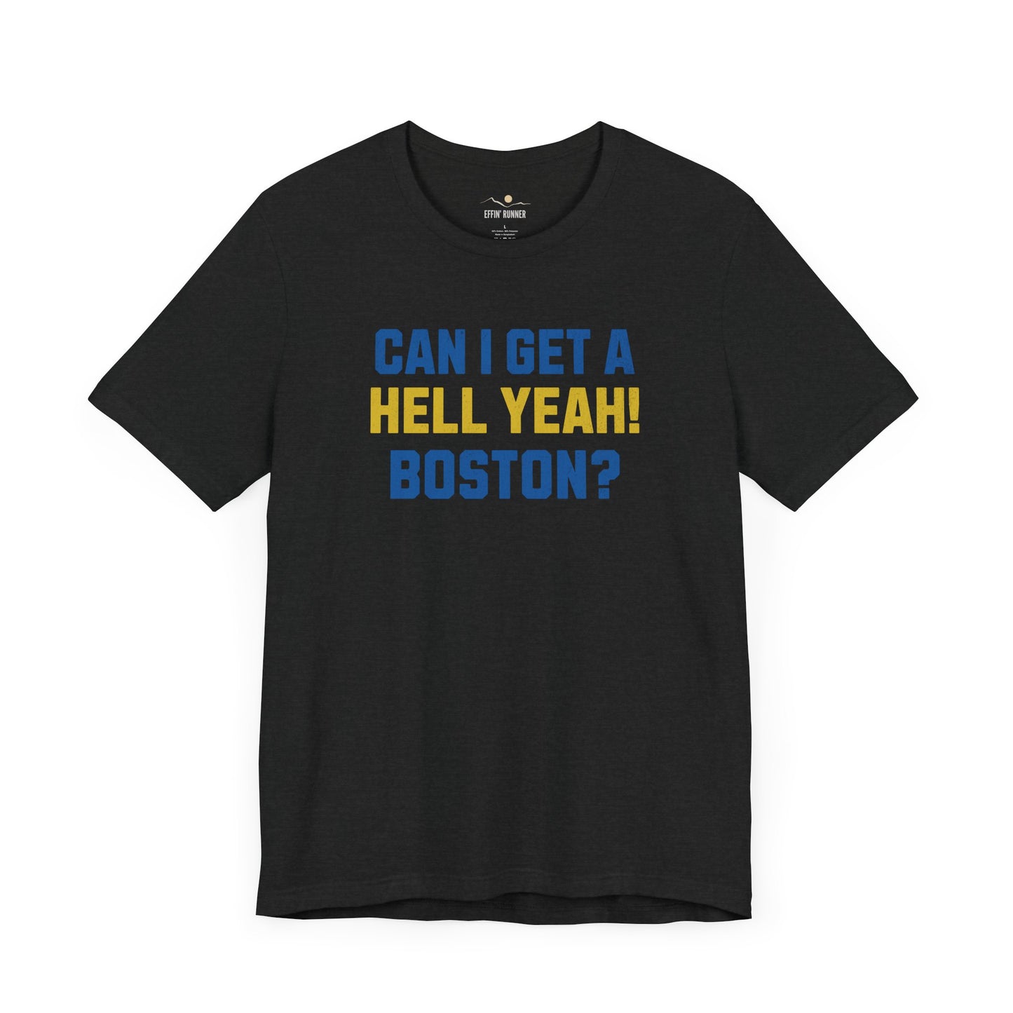Boston Marathon Race Day- Hell Yeah Tee