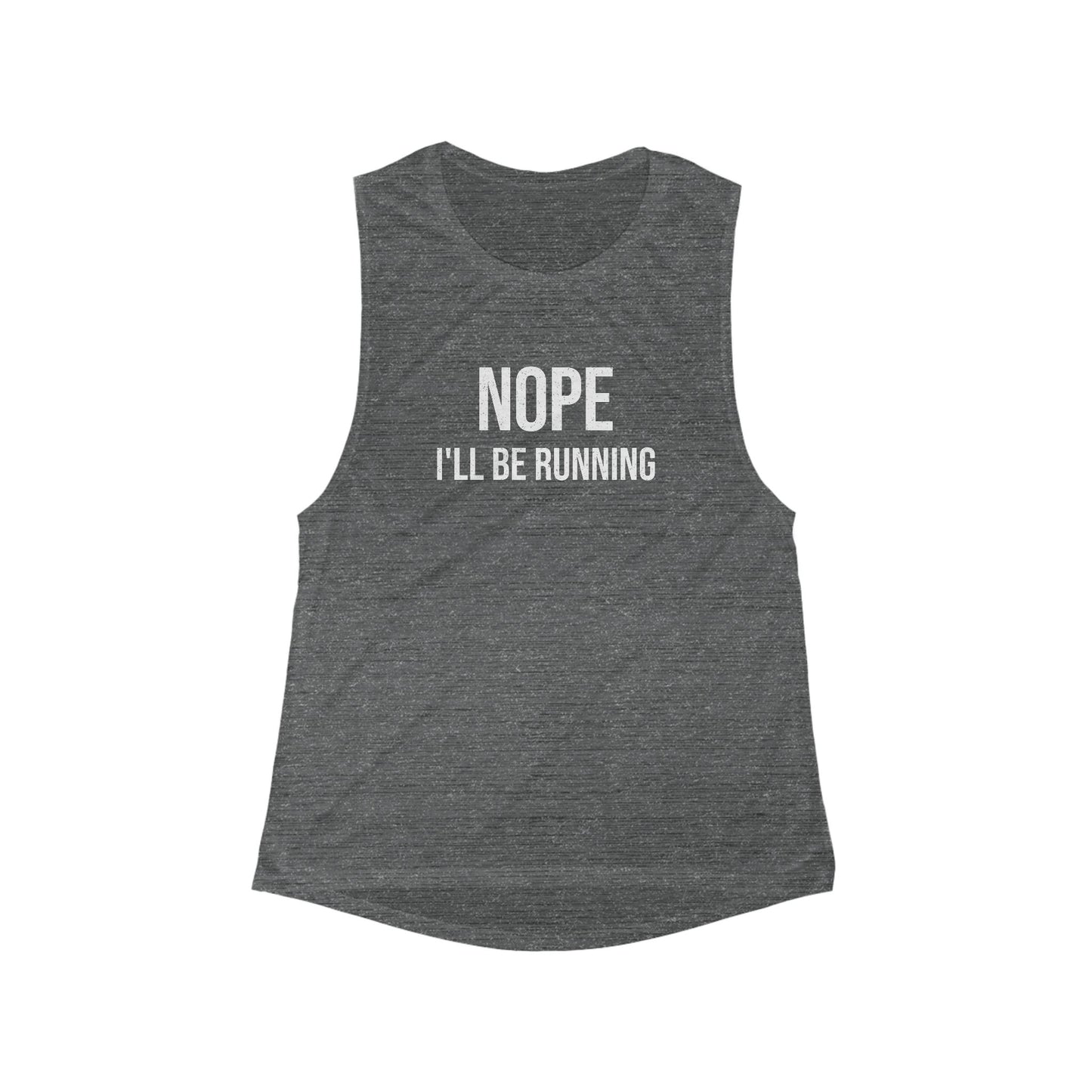 Nope, I'll Be Running Women's Muscle Tank