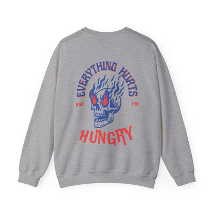 Everything Hurts Unisex Sweatshirt