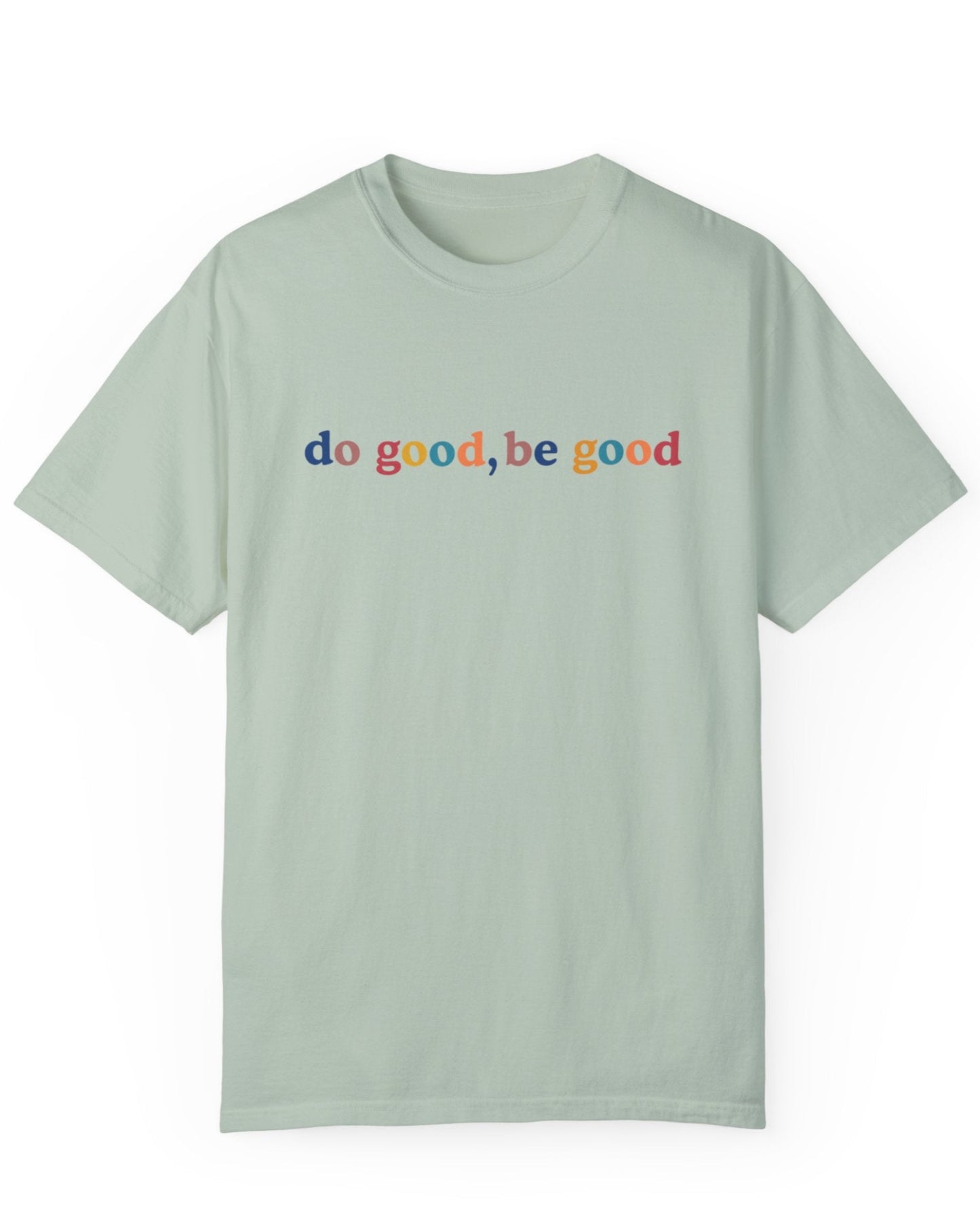 Do Good, Be Good