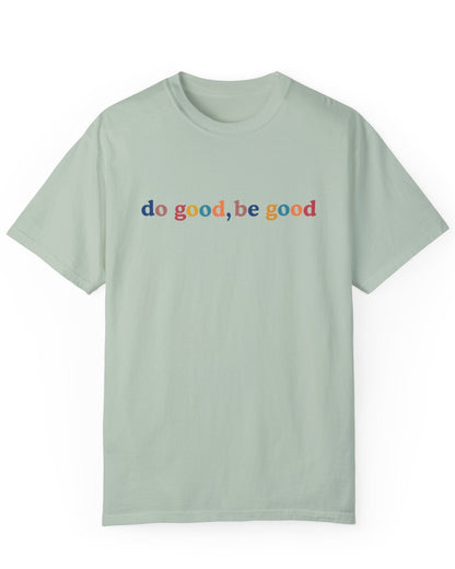 Do Good, Be Good