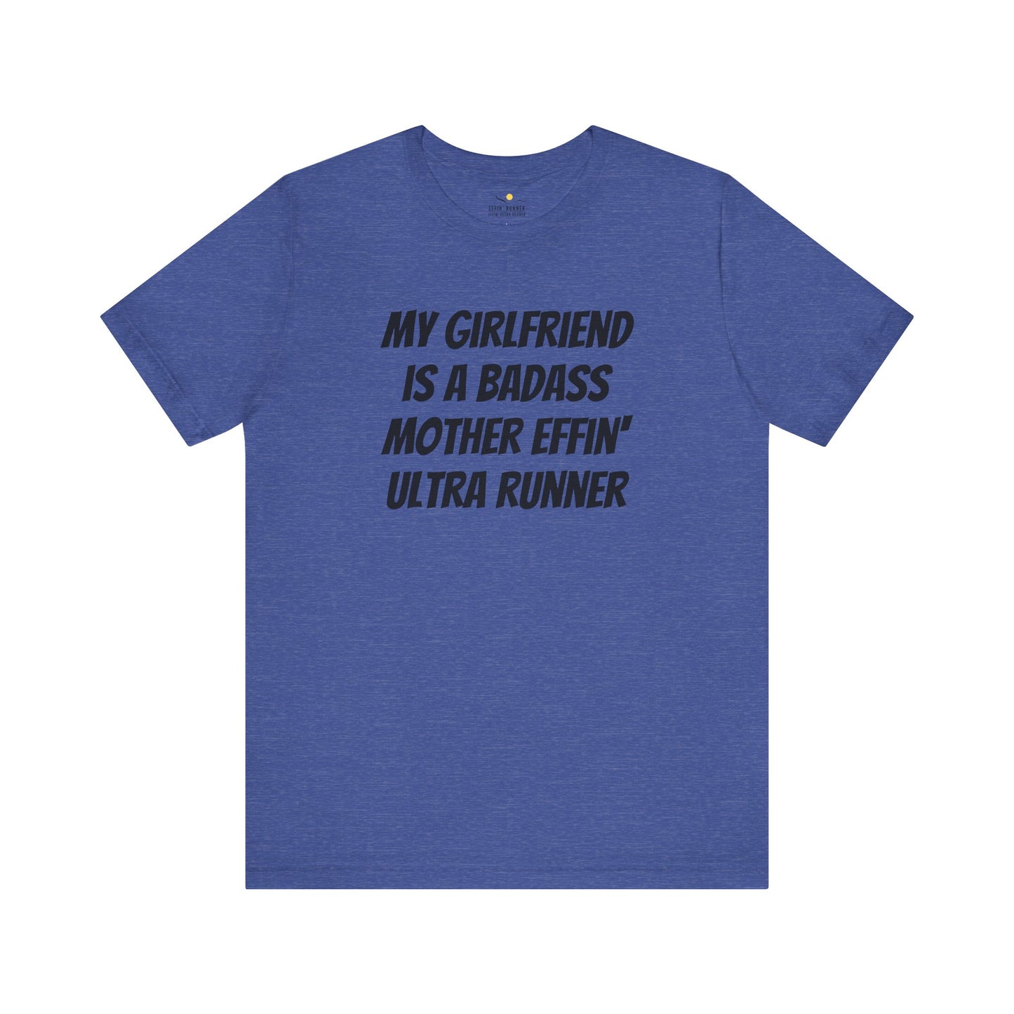 My Girlfriend-Badass Ultra Runner