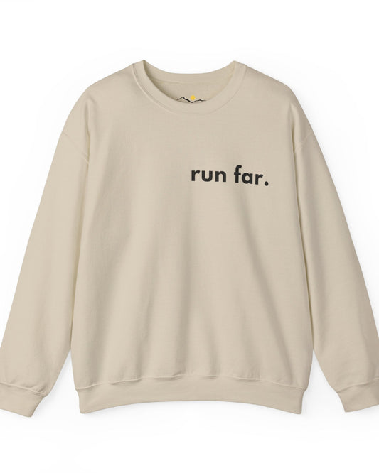 Simply Run Far Sweatshirt