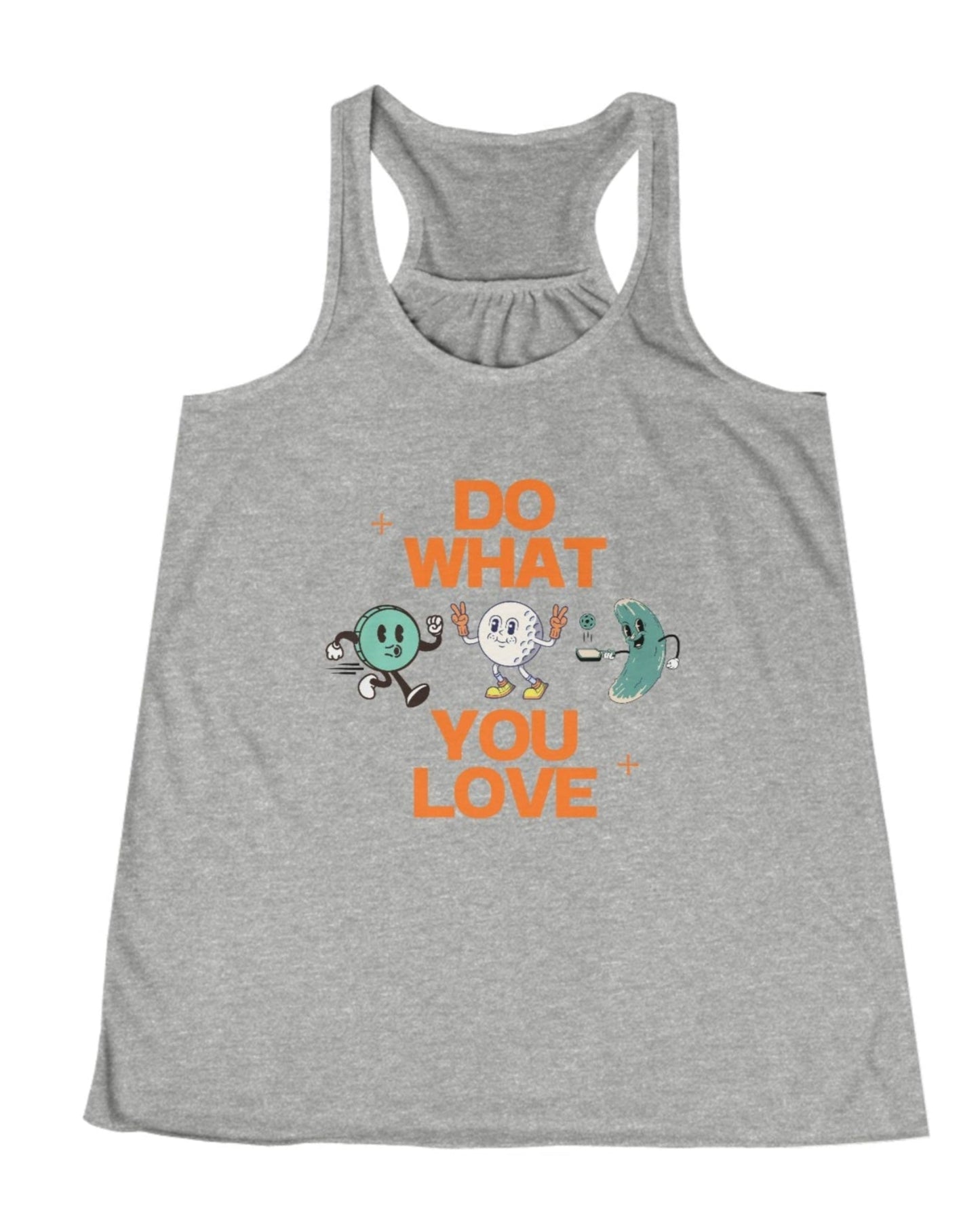Do What You Love Tank Run, Golf, Pickle