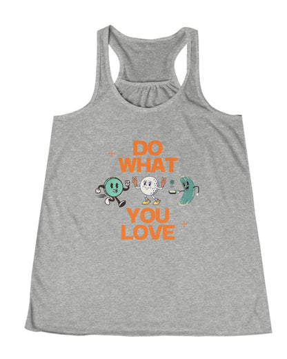 Do What You Love Tank Run, Golf, Pickle