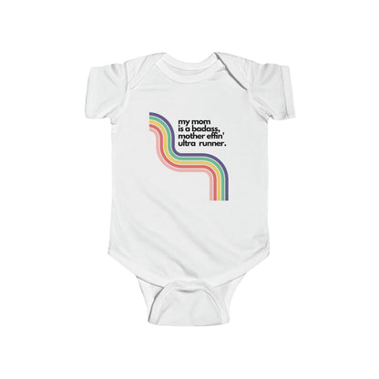 Mom is a Bad Ass Ultra Runner Onesie