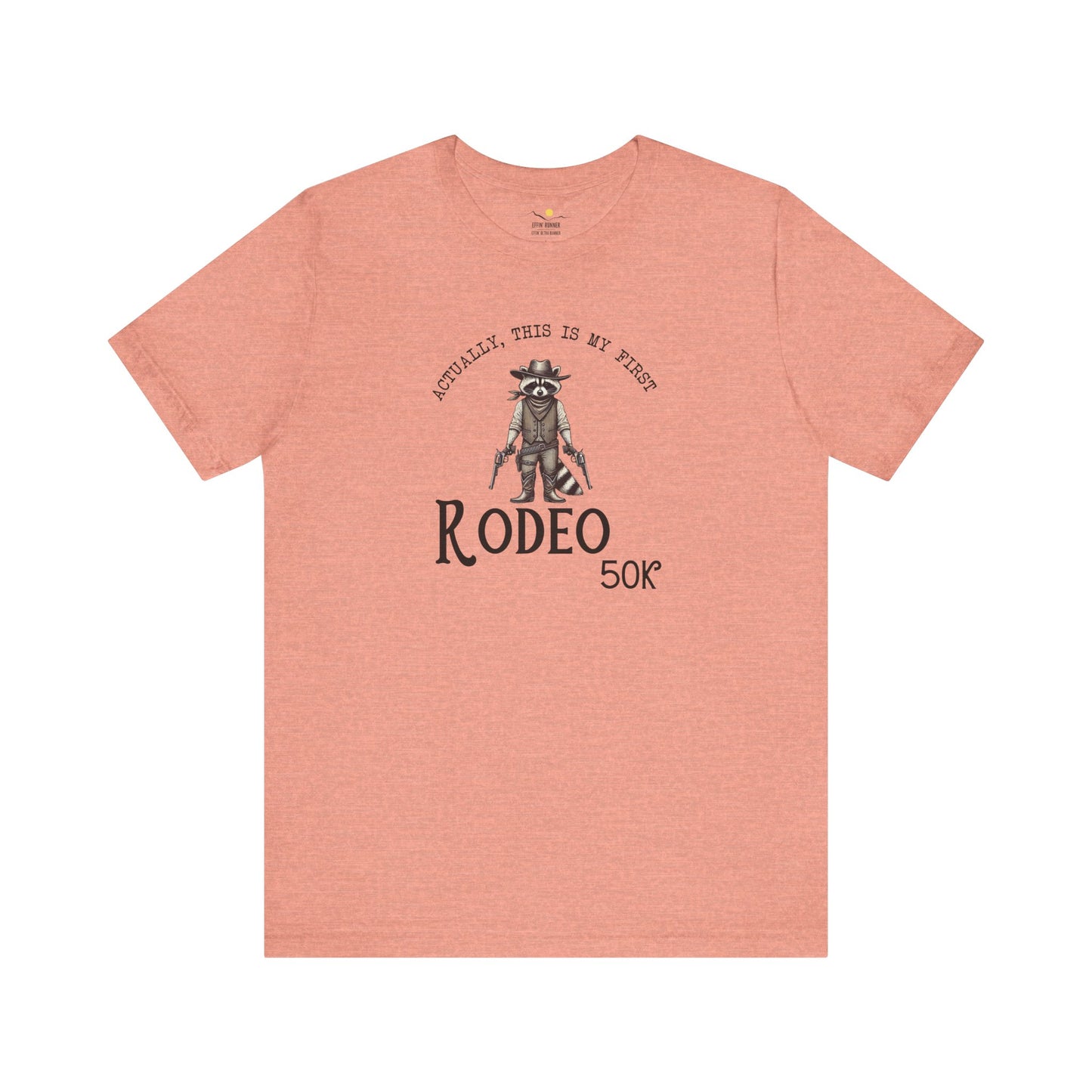50K, My First Rodeo Tee
