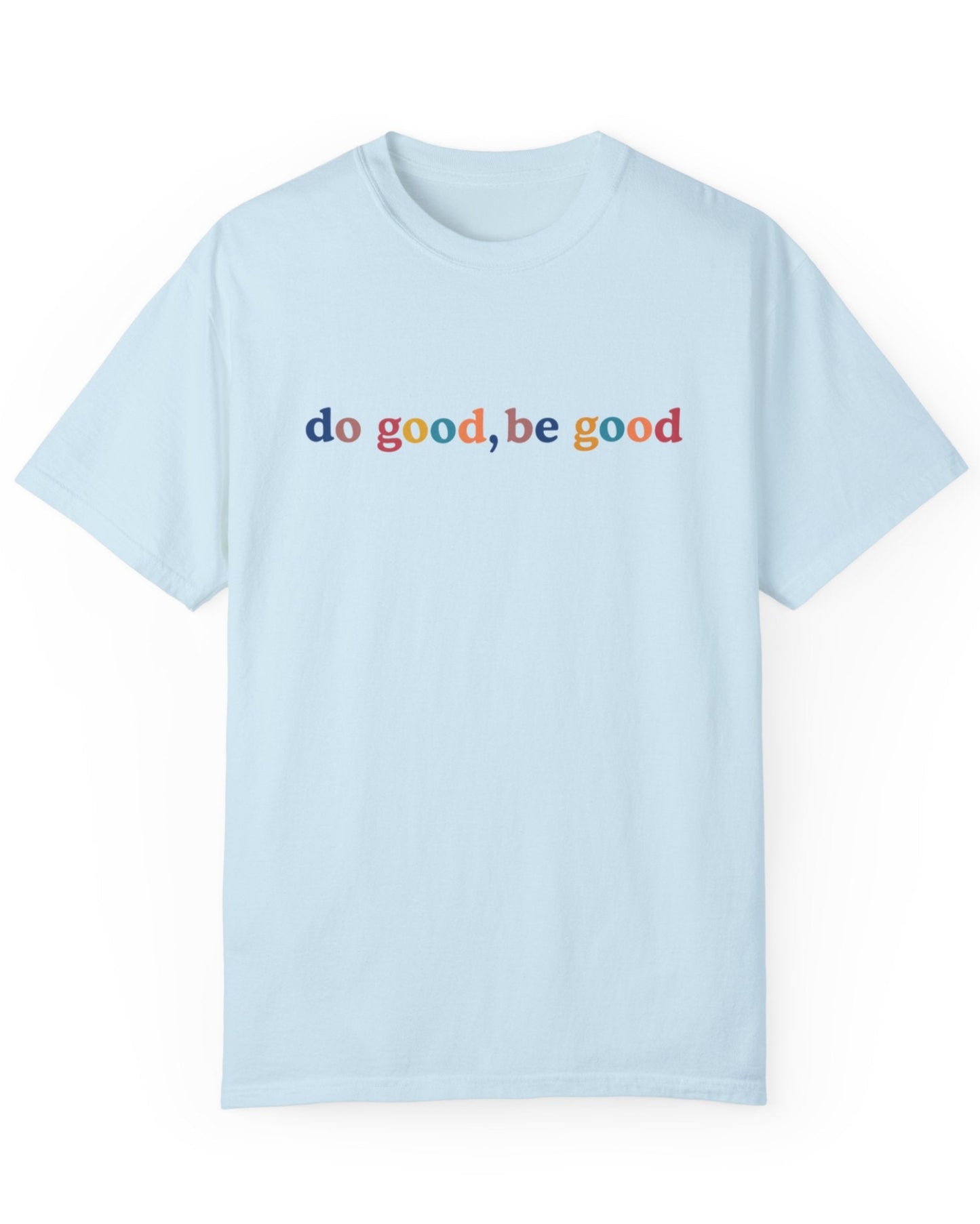Do Good, Be Good