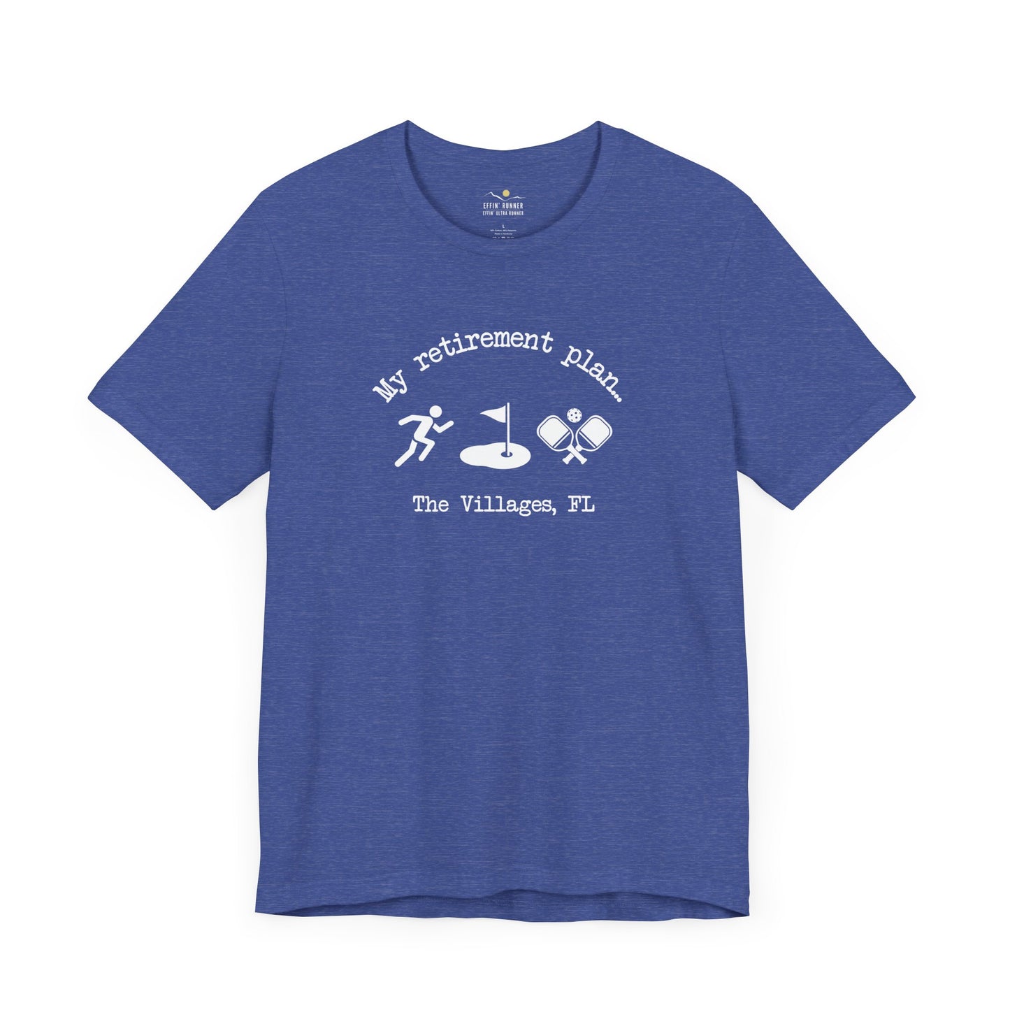 Yes I Have A Retirement Plan Tee