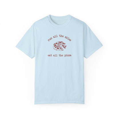 Run All The Miles, Eat the Pizza Vintage Tee