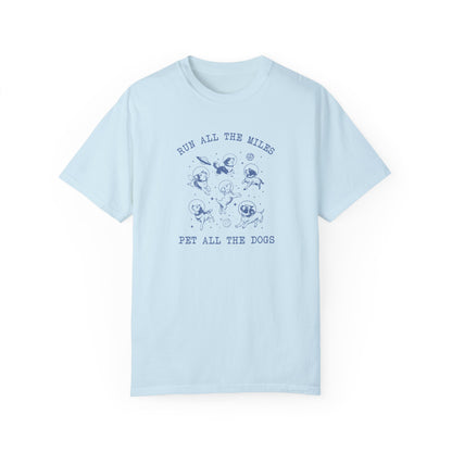 Run All The Miles-Pet The Dogs Vintage Tee