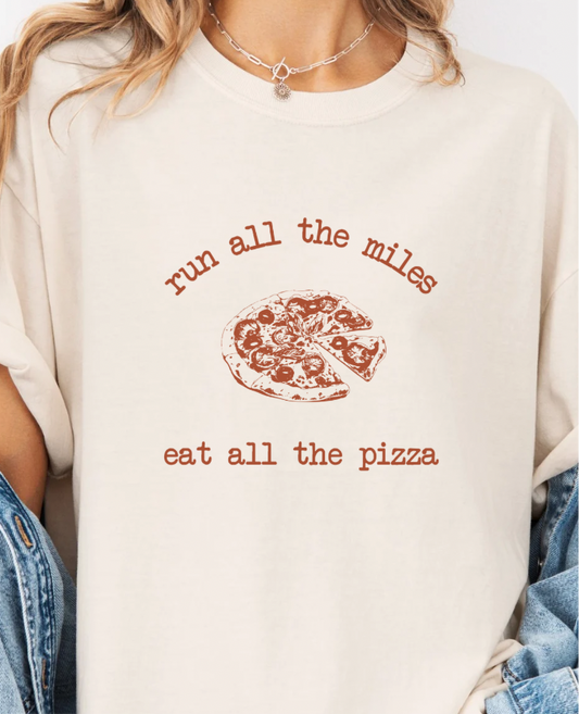 Run All The Miles, Eat the Pizza Vintage Tee