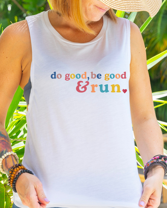 Do Good Be Good & Run Women's Muscle Tank