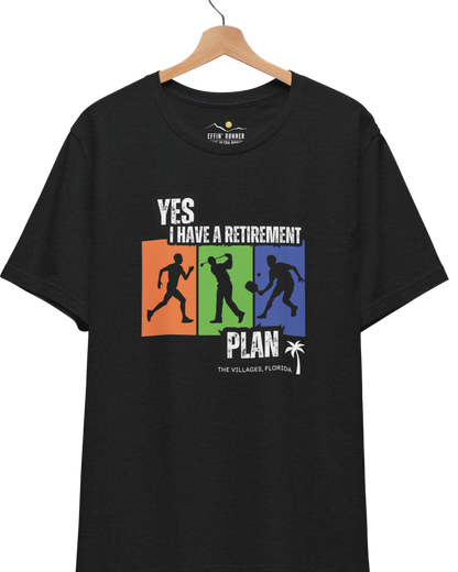 Yes, I have a retirement plan tee