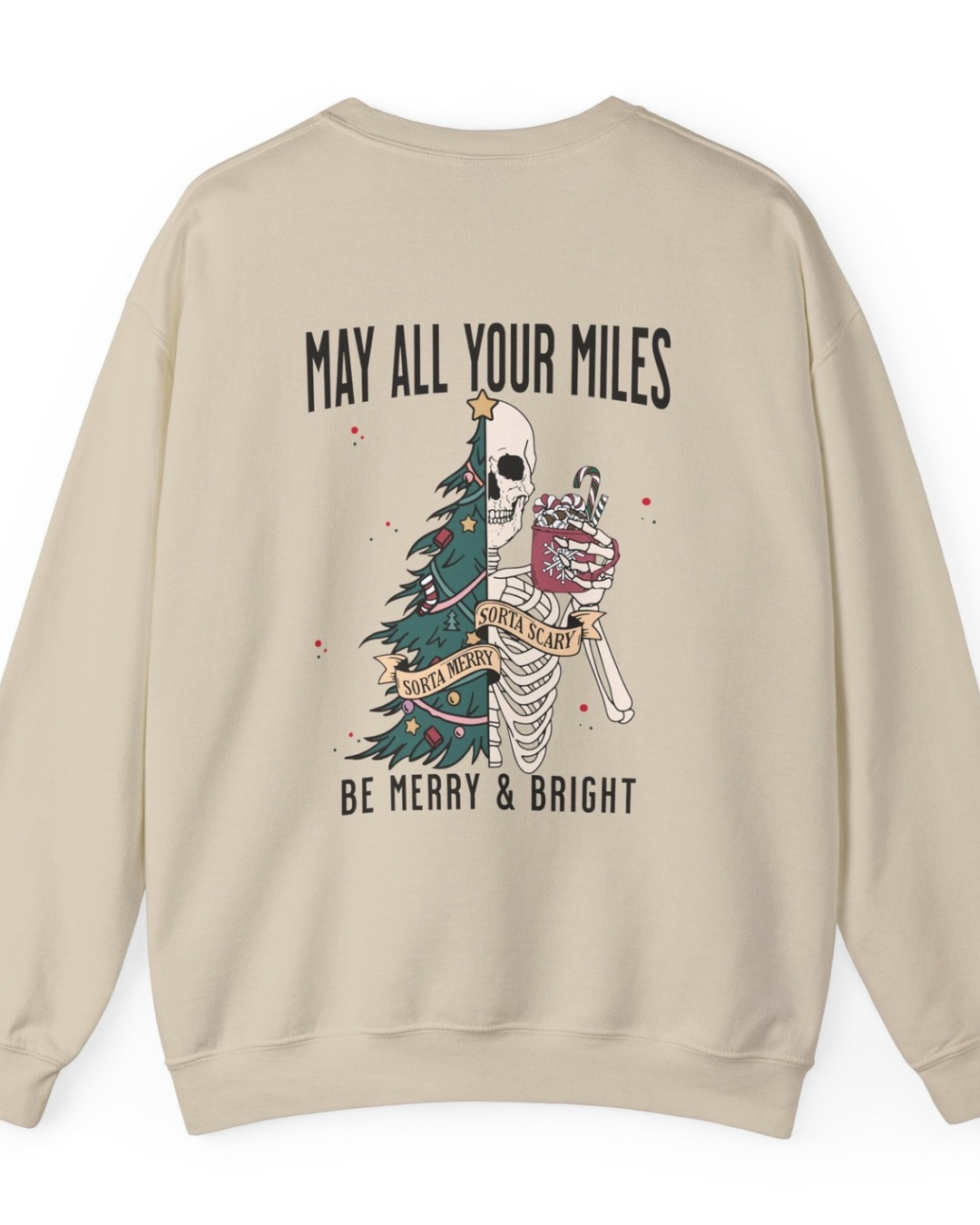 May All Your Miles Be Merry Sweatshirt
