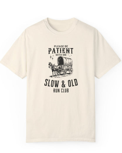 Slow & Old Run Club, Be Patient