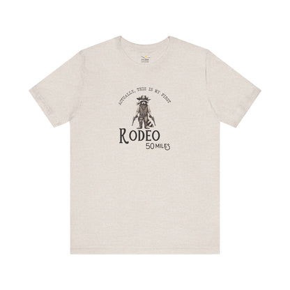 50 Miles My First Rodeo Tee