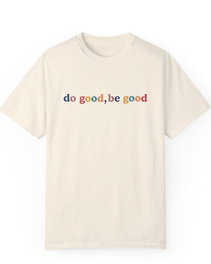 Do Good, Be Good