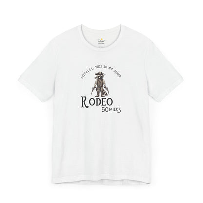 50 Miles My First Rodeo Tee