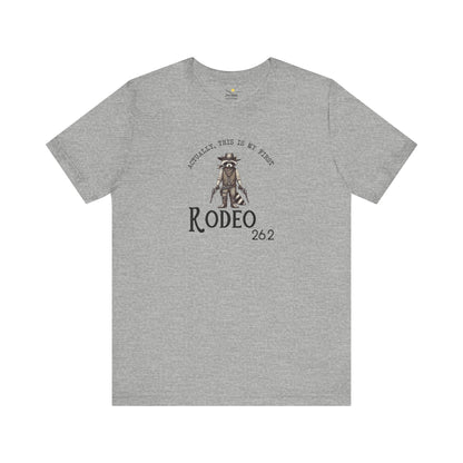 26.2 My First Rodeo Tee