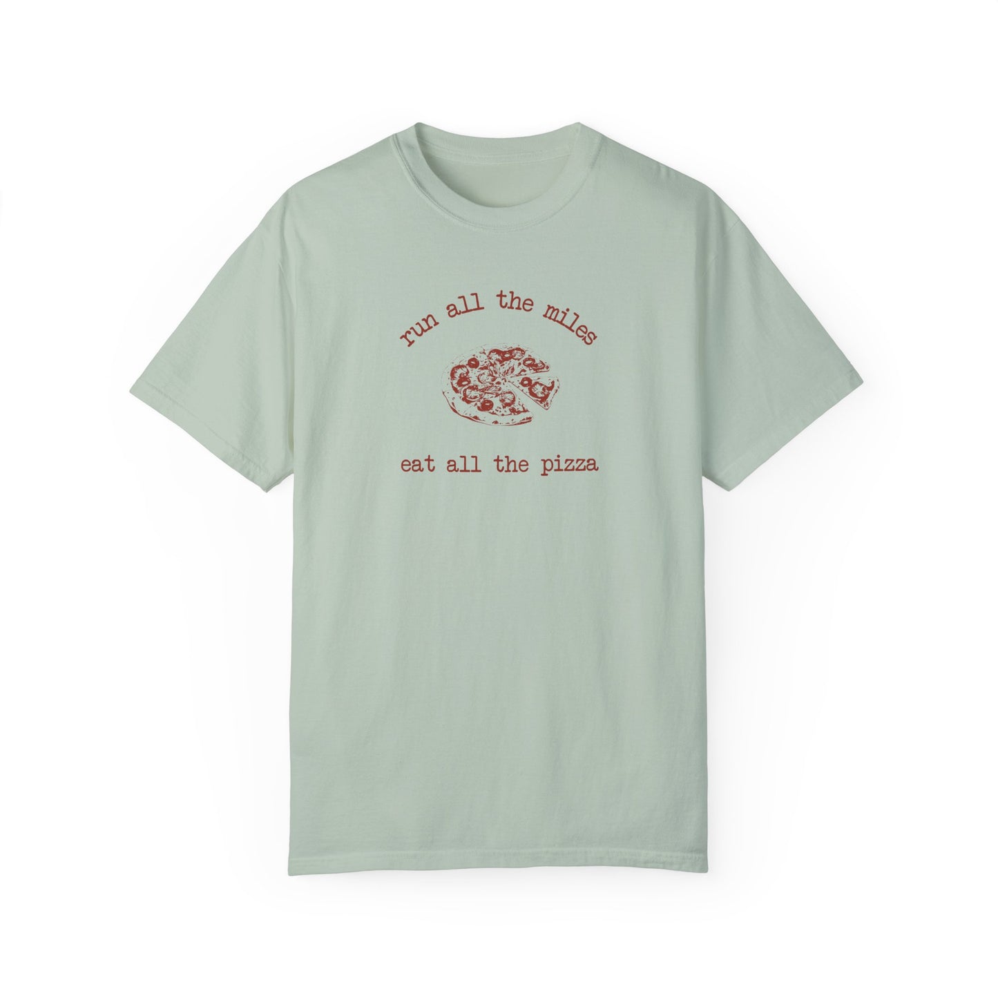 Run All The Miles, Eat the Pizza Vintage Tee