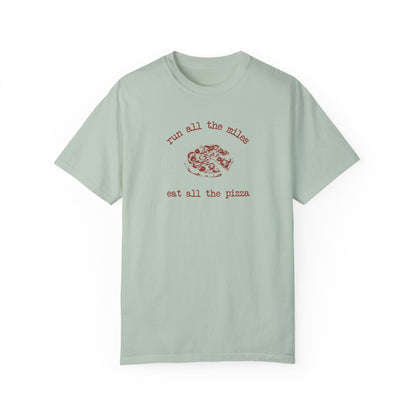 Run All The Miles, Eat the Pizza Vintage Tee