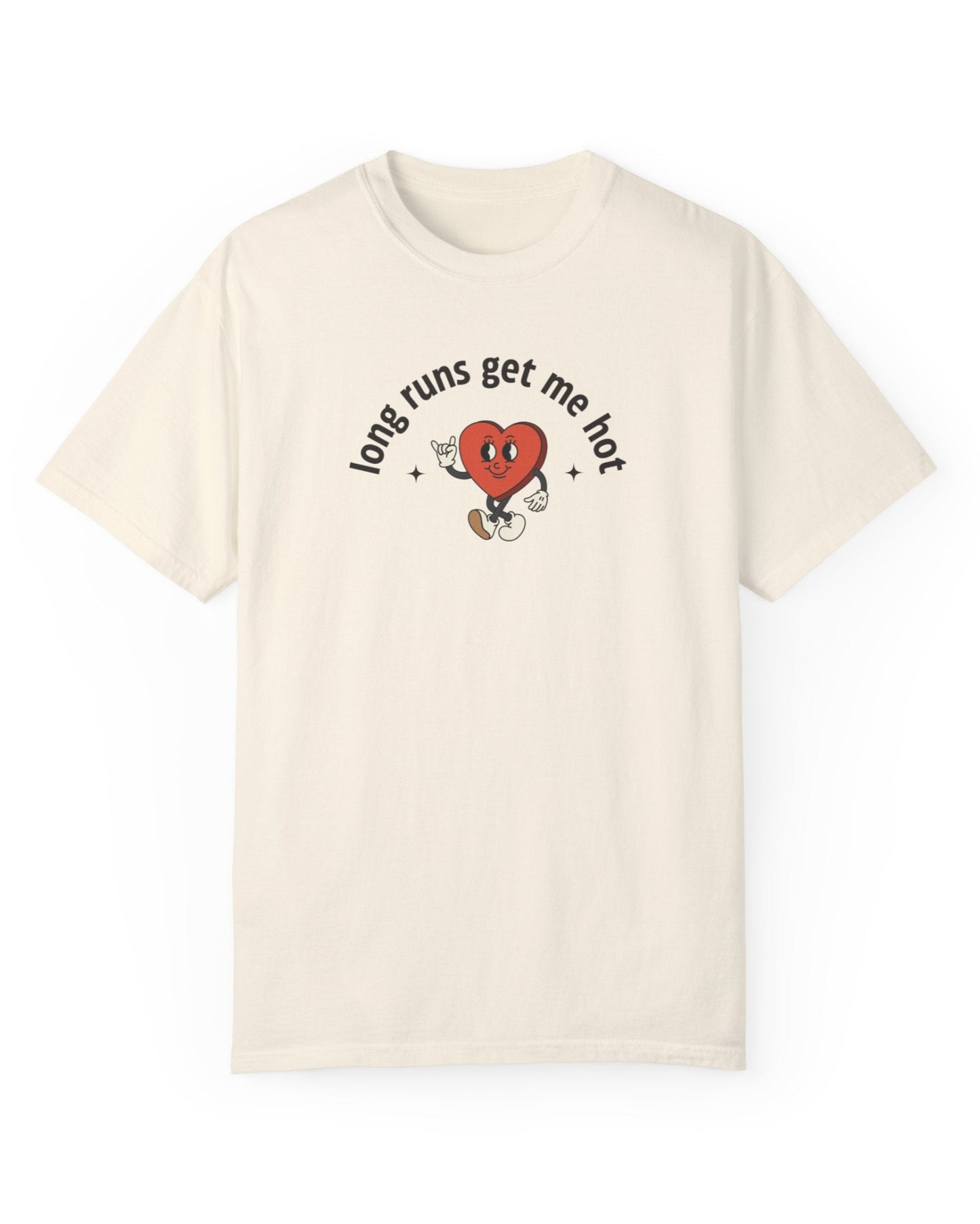 Long Runs Get Me Hot Valentine's Day
