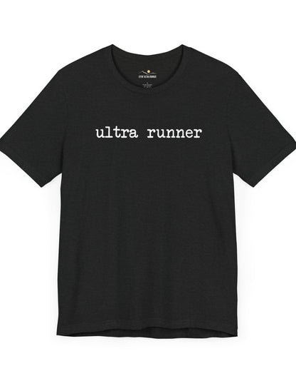 Ultra Runner, the End Tee