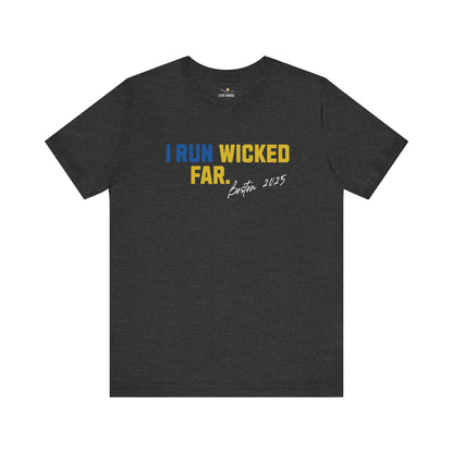 I Run Wicked Far-Boston Marathon Tee-Black