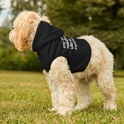 My Mom is an Effin' Ultra Runner Pet Hoodie