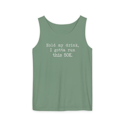 50K Hold My Drink Cotton Tank