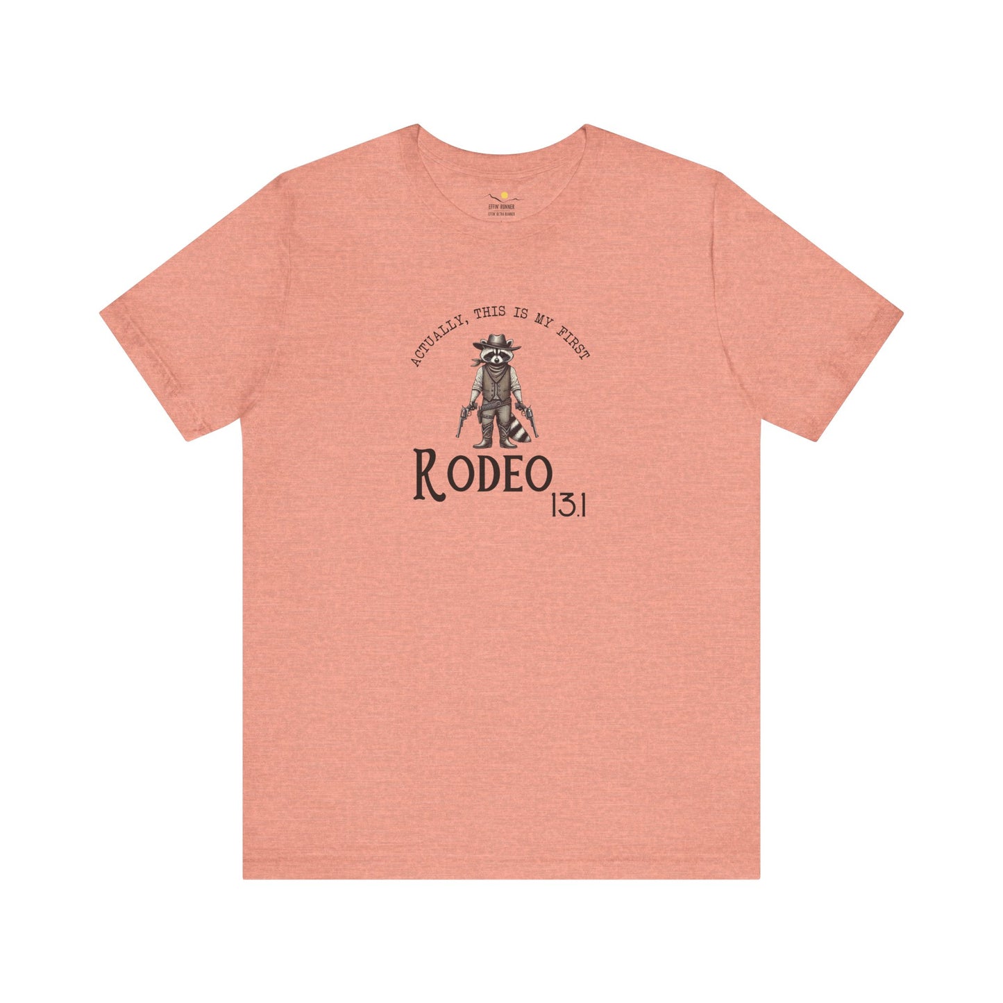 13.1 My First Rodeo Tee
