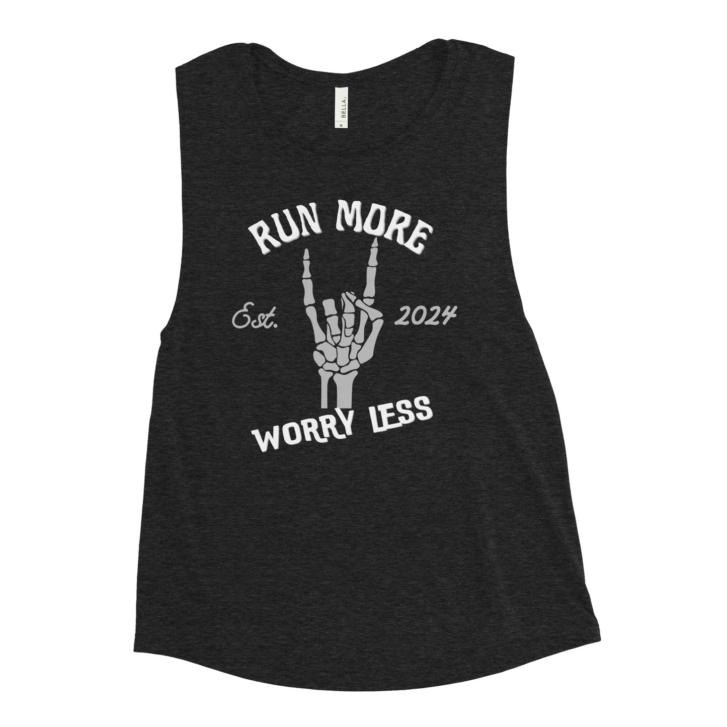 Run More Worry Less Muscle Tank