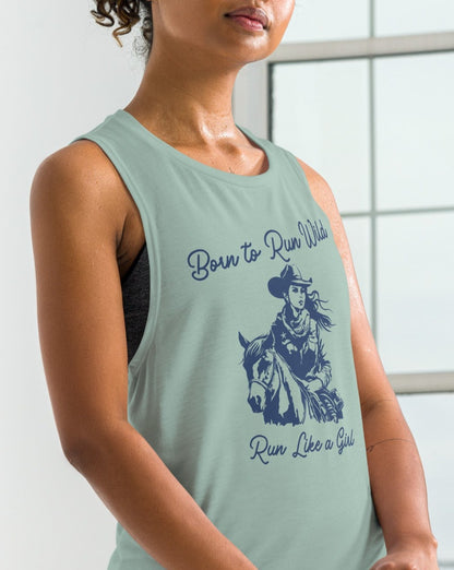 Born to Run Wild-Like a Girl Muscle Tank