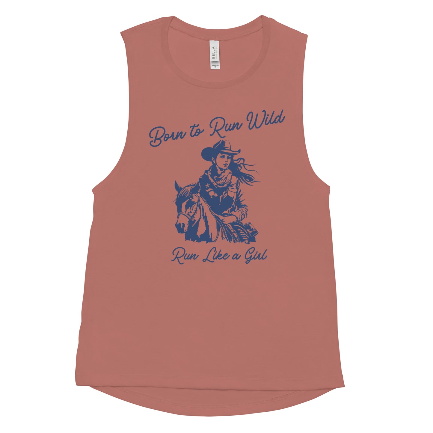 Born to Run Wild-Like a Girl Muscle Tank
